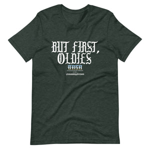 "But first, Oldies" Short-Sleeve Unisex T-Shirt